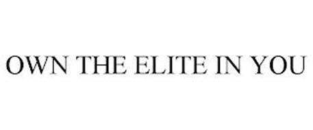 OWN THE ELITE IN YOU