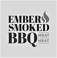 EMBER SMOKED BBQ MEAT HEAT