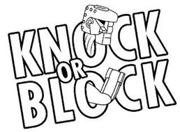 KNOCK OR BLOCK