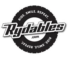 RIDE. SMILE. REPEAT. RYDABLES .COM RIDE. SMILE. REPEAT.