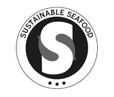SUSTAINABLE SEAFOOD S