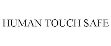 HUMAN TOUCH SAFE
