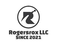 R ROGERSROX LLC SINCE 2021