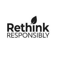 RETHINK RESPONSIBLY