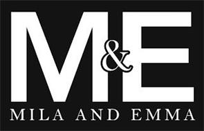 M&E MILA AND EMMA