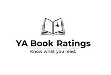 YA BOOK RATINGS KNOW WHAT YOU READ.