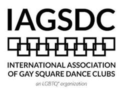 IAGSDC INTERNATIONAL ASSOCIATION OF GAY SQUARE DANCE CLUBS AN LGBTQ* ORGANIZATION