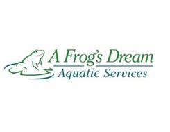 A FROG'S DREAM AQUATIC SERVICES