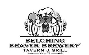 BELCHING BEAVER BREWERY TAVERN & GRILL VISTA, CA