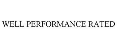 WELL PERFORMANCE RATED
