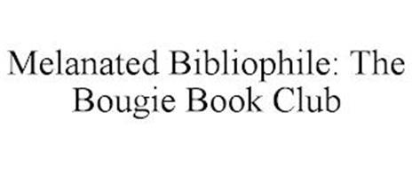MELANATED BIBLIOPHILE: THE BOUGIE BOOK CLUB
