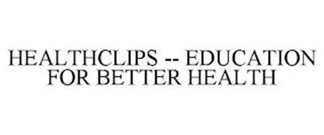 HEALTHCLIPS -- EDUCATION FOR BETTER HEALTH