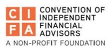 CIFA CONVENTION OF INDEPENDENT FINANCIAL ADVISORS A NON-PROFIT FOUNDATION