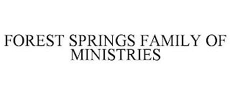 FOREST SPRINGS FAMILY OF MINISTRIES