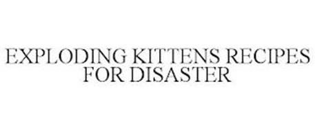 EXPLODING KITTENS RECIPES FOR DISASTER