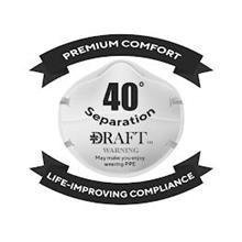 PREMIUM COMFORT LIFE-IMPROVING COMPLIANCE 40 DEGREES SEPARATION DRAFT WARNING MAY MAKE YOU ENJOY WEARING PPE