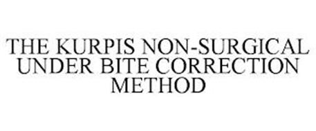 THE KURPIS NON-SURGICAL UNDER BITE CORRECTION METHOD