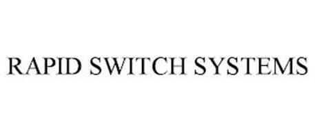 RAPID SWITCH SYSTEMS