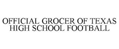 OFFICIAL GROCER OF TEXAS HIGH SCHOOL FOOTBALL