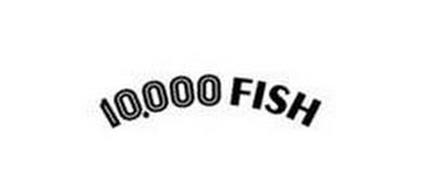 10,000 FISH