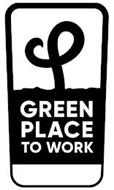 GREEN PLACE TO WORK