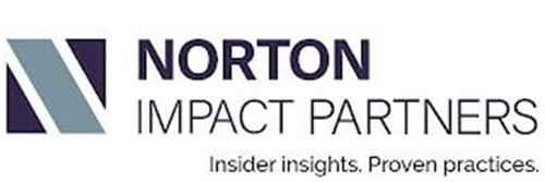 N NORTON IMPACT PARTNERS INSIDER INSIGHTS. PROVEN PRACTICES.