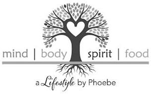 MIND | BODY SPIRIT | FOOD A LIFESTYLE BYPHOEBE