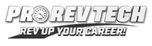 PROREVTECH REV UP YOUR CAREER!