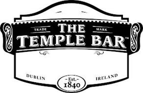 TRADE MARK THE TEMPLE BAR DUBLIN IRELAND EST. 1840