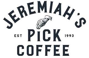 JEREMIAH'S PICK COFFEE EST 1993