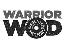 WARRIOR WOD MAKING FITNESS ACCESSIBLE