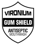 VIRONIUM GUM SHIELD ANTISEPTIC MOUTHWASH