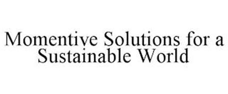 MOMENTIVE SOLUTIONS FOR A SUSTAINABLE WORLD
