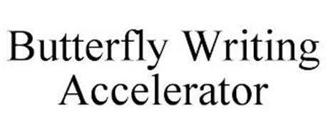 BUTTERFLY WRITING ACCELERATOR