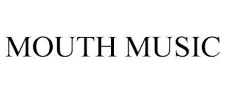 MOUTH MUSIC
