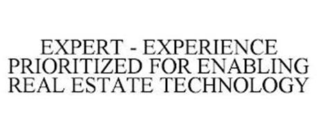 EXPERT - EXPERIENCE PRIORITIZED FOR ENABLING REAL ESTATE TECHNOLOGY