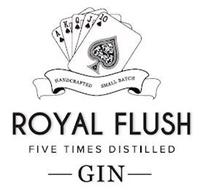 HANDCRAFTED SMALL BATCH ROYAL FLUSH FIVE TIMES DISTILLED - GIN -
