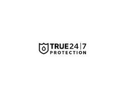 TRUE 24 7 PROTECTION