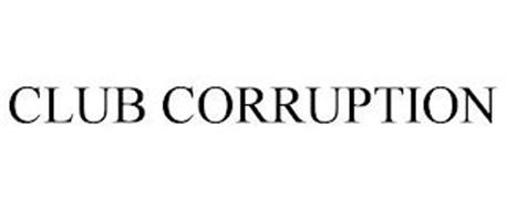 CLUB CORRUPTION