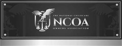 THE NATIONAL CHILDCARE OWNERS ASSOCIATION NCOA