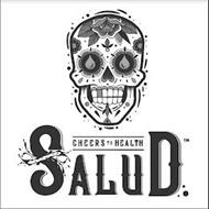 CHEERS TO HEALTH SALUD