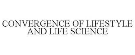 CONVERGENCE OF LIFESTYLE AND LIFE SCIENCE