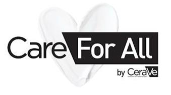 CARE FOR ALL BY CERAVE DEVELOPED WITH DERMATOLOGISTS