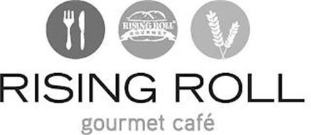 RISING ROLL GOURMET CAFÉ RISING ROLL GOURMET