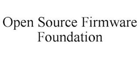 OPEN SOURCE FIRMWARE FOUNDATION