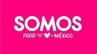 SOMOS FOOD FROM THE OF MEXICO