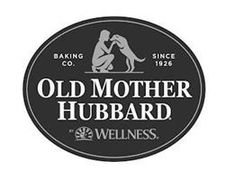 OLD MOTHER HUBBARD BAKING CO. SINCE 1926 BY WELLNESS