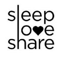 SLEEP LOVE SHARE