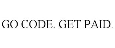 GO CODE. GET PAID.