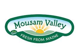MOUSAM VALLEY FRESH FROM MAINE GET REAL. GET MAINE!